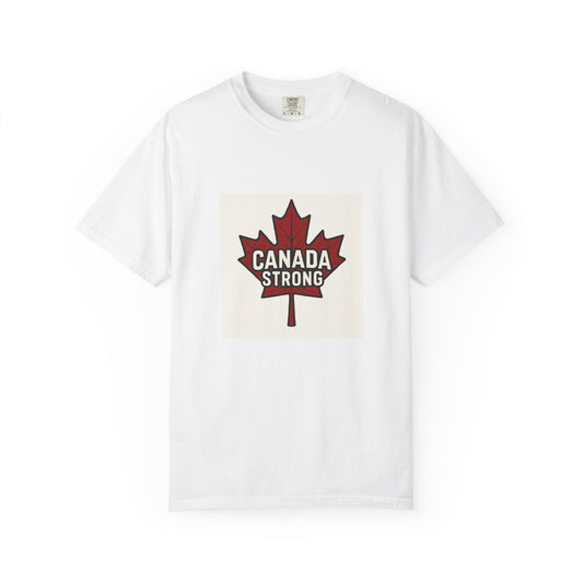 Canada Strong Unisex T-Shirt | Gift for Canadian Pride, Canada Day, Comfortable Tee, Casual Wear, Gift for Travelers